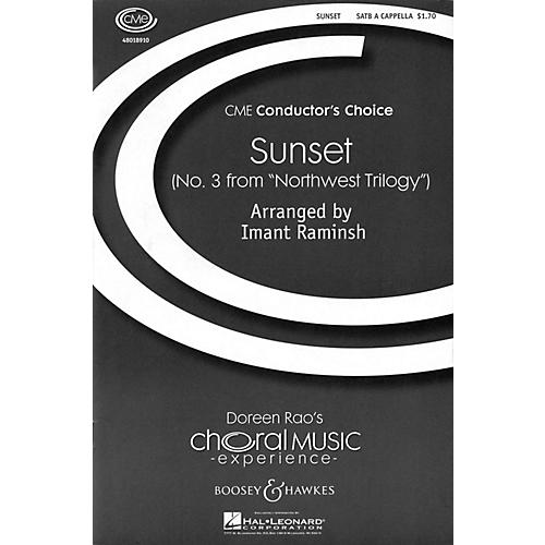 Boosey and Hawkes Sunset (No. 3 from Northwest Trilogy) CME Conductor's Choice SATB a cappella arranged by Imant Raminsh