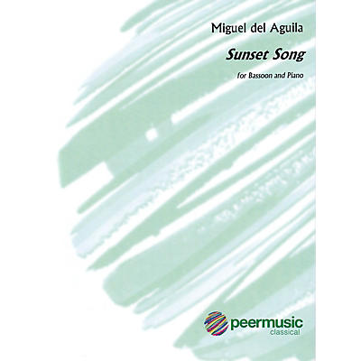 PEER MUSIC Sunset Song (Bassoon and Piano) Peermusic Classical Series Book by Miguel del Aguila