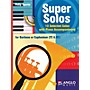 Anglo Music Super Solos for Baritone/Euphonium Anglo Music Press Play-Along Series Arranged by Philip Sparke