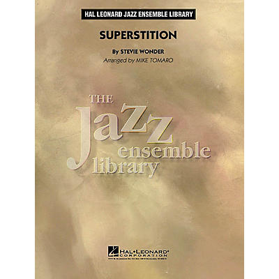 Hal Leonard Superstition Jazz Band Level 4 by Stevie Wonder Arranged by Mike Tomaro