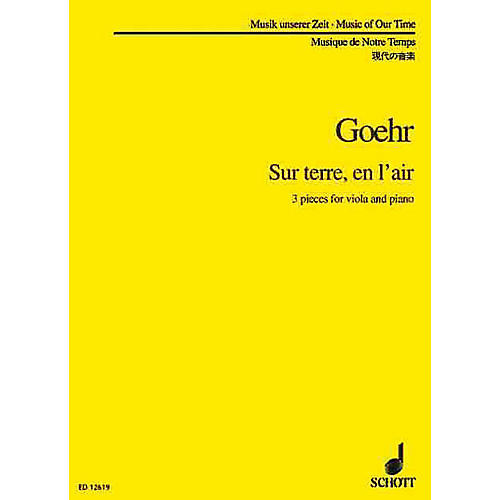 Sur Terre en l'Air (Viola and Piano) Schott Series Composed by Alexander Goehr