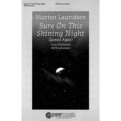 Peer Music Sure on This Shining Night (from Nocturnes SATB and Piano) Composed by Morten Lauridsen