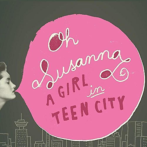 Susanna Oh - Girl In Teen City