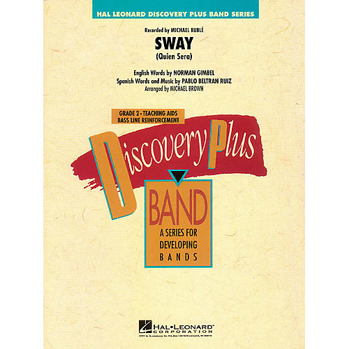 Hal Leonard Sway (Quien Será) - Discovery Plus Band Level 2 arranged by Michael Brown