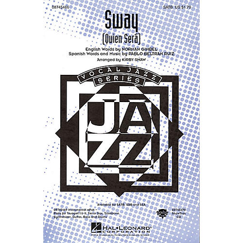 Hal Leonard Sway (Quien Será) SAB Arranged by Kirby Shaw