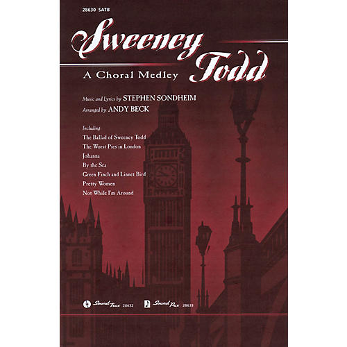 Hal Leonard Sweeney Todd: A Choral Medley SATB arranged by Andy Beck