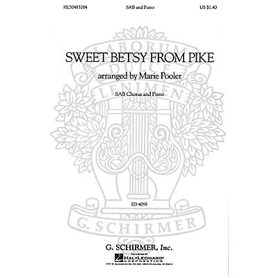 G. Schirmer Sweet Betsy from Pike (SAB and Piano) SAB composed by American Folksong