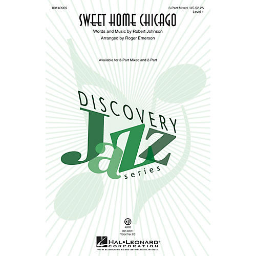 Hal Leonard Sweet Home Chicago (Discovery Level 1) 3-Part Mixed arranged by Roger Emerson