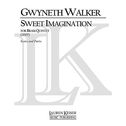 Lauren Keiser Music Publishing Sweet Imagination (Brass Quintet) LKM Music Series by Gwyneth Walker