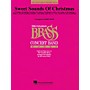 Hal Leonard Sweet Sounds of Christmas Concert Band Level 4 by The Canadian Brass Arranged by John Moss