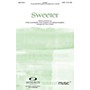 Integrity Music Sweeter SATB Arranged by Travis Cottrell