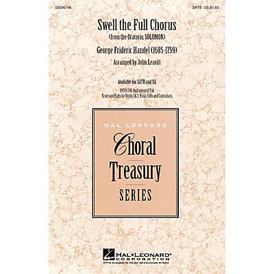 Hal Leonard Swell the Full Chorus (from the Oratorio Solomon) SA Arranged by John Leavitt