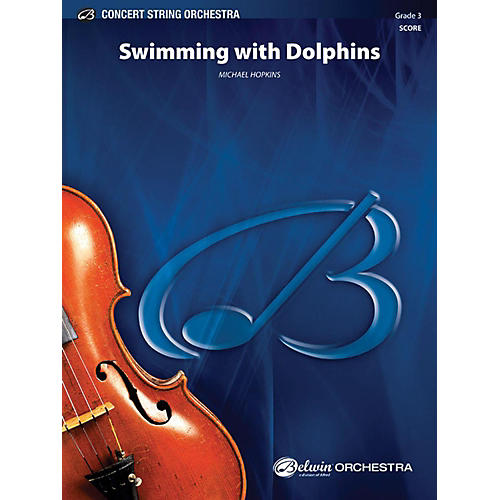 Alfred Swimming with Dolphins String Orchestra Grade 3