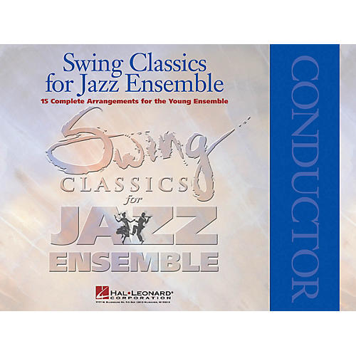 Hal Leonard Swing Classics for Jazz Ensemble - Conductor Jazz Band Level 3 Arranged by Paul Lavender