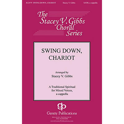 Gentry Publications Swing Down, Chariot SATB a cappella arranged by Stacey V. Gibbs