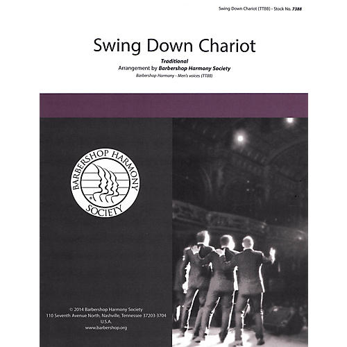 Barbershop Harmony Society Swing Down Chariot TTBB A Cappella arranged by The Vagabonds