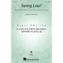 Hal Leonard Swing Low! ShowTrax CD Arranged by Roger Emerson