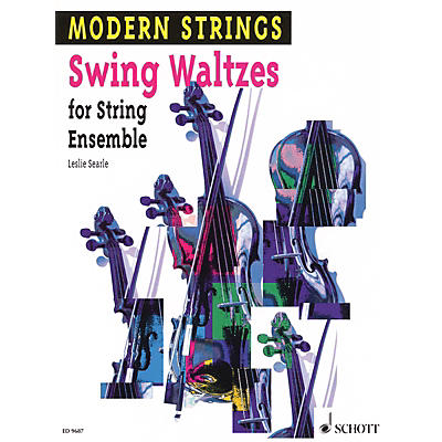 Schott Swing Waltzes (String Ensemble) Schott Series Composed by Leslie Searle Arranged by Peter Mohrs