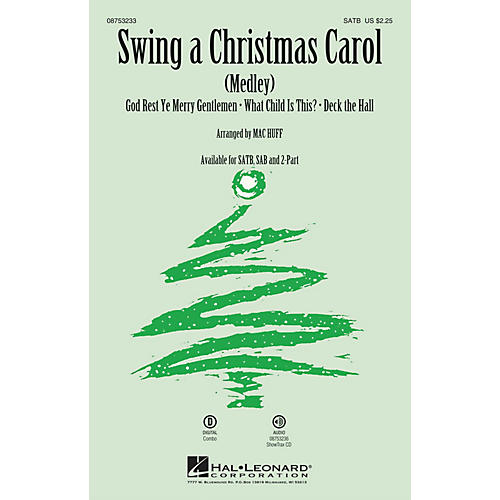 Hal Leonard Swing a Christmas Carol (Medley) SATB arranged by Mac Huff