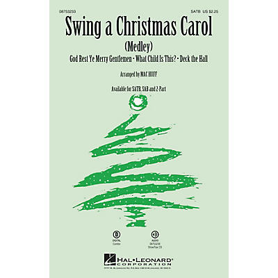 Hal Leonard Swing a Christmas Carol (Medley) ShowTrax CD Arranged by Mac Huff