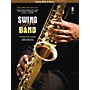 Music Minus One Swing with a Band Music Minus One Series Book with CD Performed by Tim Gordon