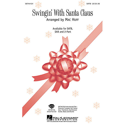 Hal Leonard Swingin' with Santa 2-Part Arranged by Mac Huff