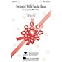 Hal Leonard Swingin' with Santa SAB Arranged by Mac Huff