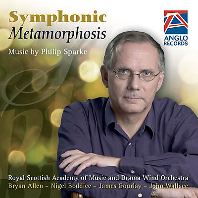 Anglo Music Press Symphonic Metamorphosis (Anglo Music Press CD) Concert Band Composed by Philip Sparke