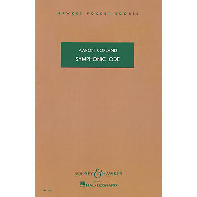 Boosey and Hawkes Symphonic Ode Boosey & Hawkes Scores/Books Series Composed by Aaron Copland