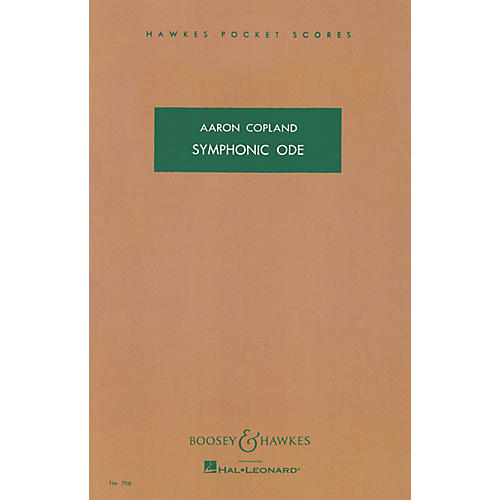 Boosey and Hawkes Symphonic Ode Boosey & Hawkes Scores/Books Series Composed by Aaron Copland