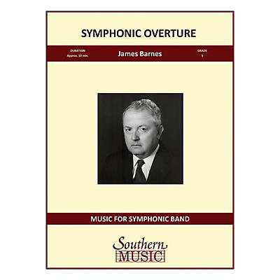 Southern Symphonic Overture (European Parts) Concert Band Level 5 Composed by James Barnes