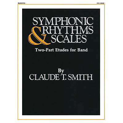 Hal Leonard Symphonic Rhythms & Scales (Two-Part Etudes for Band and Orchestra Bassoon) Concert Band Level 2-4