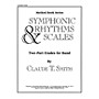 Hal Leonard Symphonic Rhythms & Scales (Two-Part Etudes for Band and Orchestra Conductor) Concert Band Level 2-4