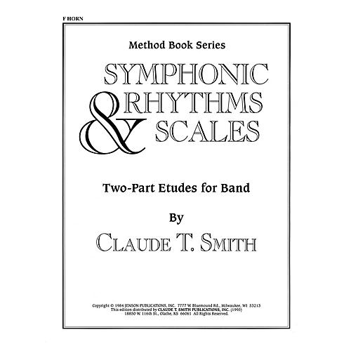 Hal Leonard Symphonic Rhythms & Scales (Two-Part Etudes for Band and Orchestra F Horn) Concert Band Level 2-4