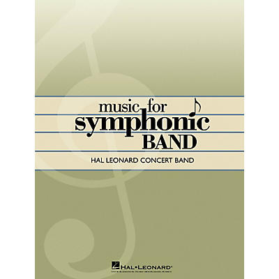 Hal Leonard Symphonic Songs for Band (Conductor Score) Concert Band Level 4 Arranged by George Ferencz