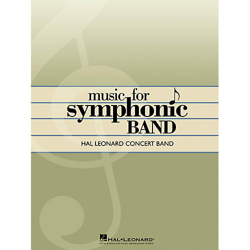 Hal Leonard Symphonic Songs for Band (Conductor Score) Concert Band Level 4 Arranged by George Ferencz