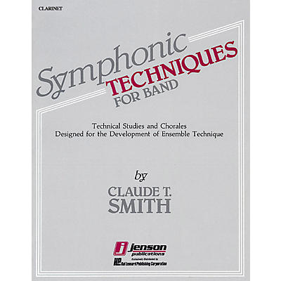 Hal Leonard Symphonic Techniques for Band (Bb Clarinet) Concert Band Level 2-3 Composed by Claude T. Smith