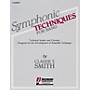 Hal Leonard Symphonic Techniques for Band (Bb Clarinet) Concert Band Level 2-3 Composed by Claude T. Smith