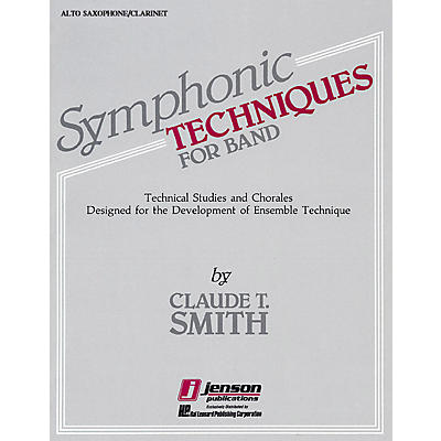 Hal Leonard Symphonic Techniques for Band (Eb Alto Sax & Eb Alto Clarinet) Concert Band Level 2-3 by Claude T. Smith
