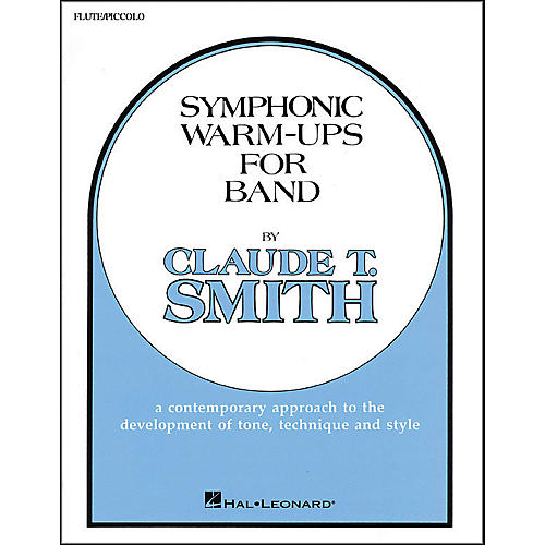 Symphonic Warm-Ups For Band For Flute Or Piccolo
