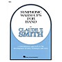 Hal Leonard Symphonic Warm-Ups for Band (Oboe) Concert Band Level 2-3 Composed by Claude T. Smith