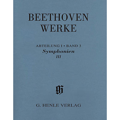 G. Henle Verlag Symphonies III Henle Edition Softcover by Beethoven Edited by Jens Dufner