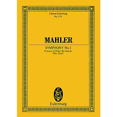 Eulenburg Symphony No. 1 in D Major The Titan (Study Score) Schott Series Composed by Gustav Mahler