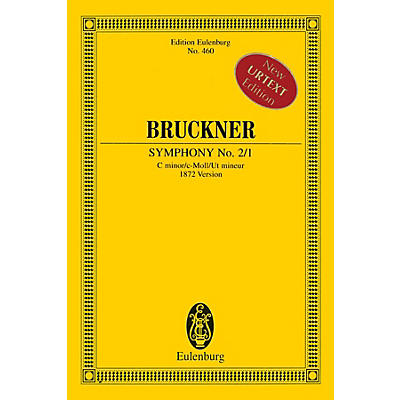 Eulenburg Symphony No. 2 in C Minor (1872) (Edition Eulenburg No. 460) Schott Series Softcover by Anton Bruckner