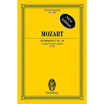 Eulenburg Symphony No. 29 in A Major, K201 Schott Composed by Wolfgang Amadeus Mozart Edited by Richard Clarke