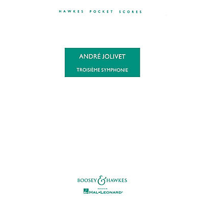 Boosey and Hawkes Symphony No. 3 Boosey & Hawkes Scores/Books Series Composed by André Jolivet