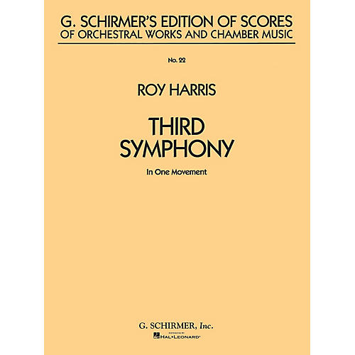 G. Schirmer Symphony No. 3 (in 1 movement) (Study Score No. 22) Study Score Series Composed by Roy Harris