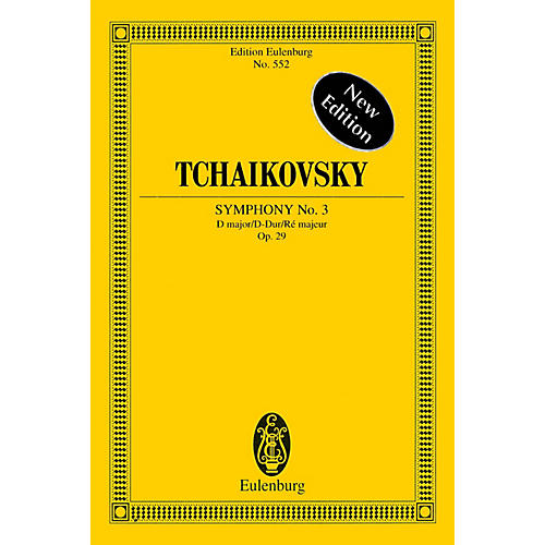 Eulenburg Symphony No. 3 in D Major, Op. 29d Polish Schott Series Softcover Composed by Pyotr Il'yich Tchaikovsky
