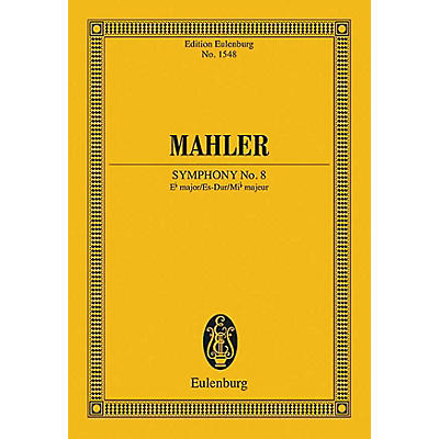 Eulenburg Symphony No. 8 in E-Flat Major (Edition Eulenburg No. 1548) Study Score Series Softcover by Gustav Mahler