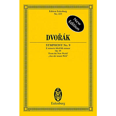 Eulenburg Symphony No. 9, Op. 95 From the New World Schott Series Softcover Composed by Antonin Dvorak